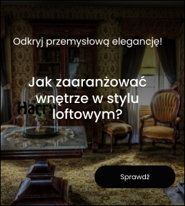 Jak zaaranżować wnętrze w stylu loftowym?